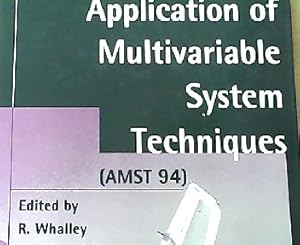 Bild des Verkufers fr Application of Multivariable System Techniques Amst 94 zum Verkauf von NEPO UG