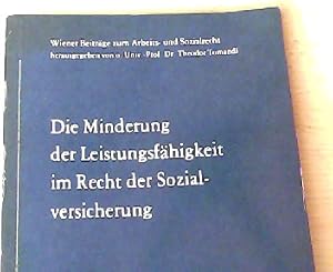 Imagen del vendedor de Die Minderung der Leistungsfhigkeit im Recht der Sozialversicherung. hrsg. von Theodor Tomandl a la venta por NEPO UG