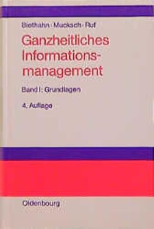 Seller image for Ganzheitliches Informationsmanagement, Bd.1, Grundlagen Grundlagen for sale by NEPO UG