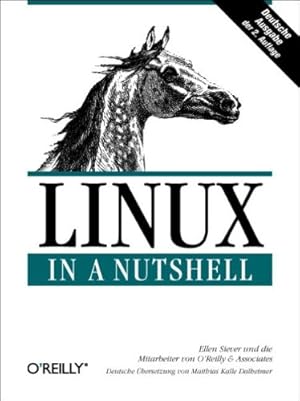 Bild des Verkufers fr Linux in a Nutshell. Deutsche Ausgabe zum Verkauf von NEPO UG