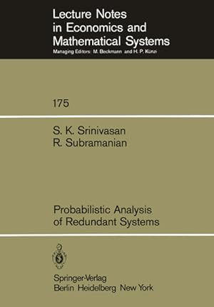 Seller image for Probabilistic Analysis of Redundant Systems (Lecture Notes in Economics and Mathematical Systems) for sale by NEPO UG