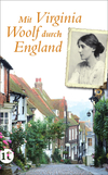 Bild des Verkufers fr Mit Virginia Woolf durch England zum Verkauf von NEPO UG
