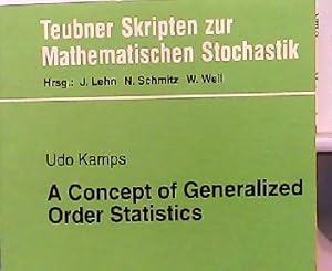 Bild des Verkufers fr A Concept of Generalized Order Statistics (Teubner Skripten zur Mathematischen Stochastik) zum Verkauf von NEPO UG