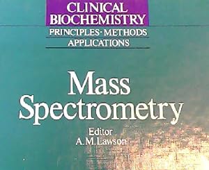 Imagen del vendedor de Clinical Biochemistry, Volume 1: Mass Spectrometry a la venta por NEPO UG