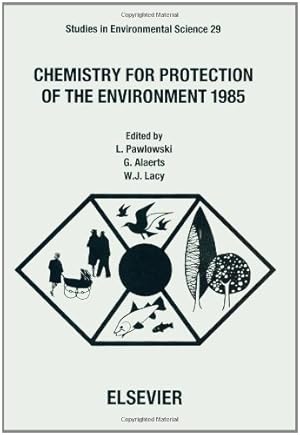 Bild des Verkufers fr Chemistry for Protection of the Environment: 5th: International Conference Proceedings (Studies in Environmental Science) zum Verkauf von NEPO UG