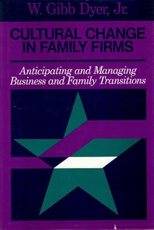 Seller image for Cultural Change in Family Firms: Anticipating and Managing Business and Family Transitions (Jossey Bass Business and Management Series) for sale by NEPO UG
