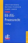 Bild des Verkufers fr Einfhrung in das EU/EG-Prozessrecht zum Verkauf von NEPO UG