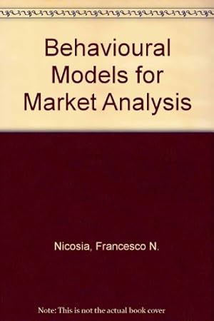 Seller image for Behavioural Models for Market Analysis for sale by NEPO UG