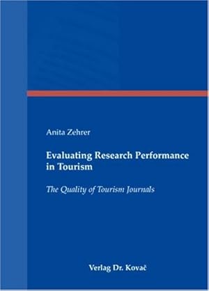 Seller image for Evaluating Research Performance in Tourism: The Quality of Tourism Journals for sale by NEPO UG