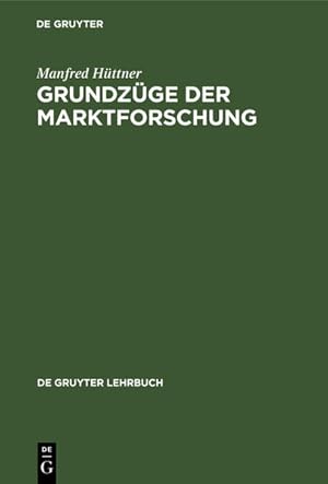 Image du vendeur pour Grundzge der Marktforschung mis en vente par NEPO UG