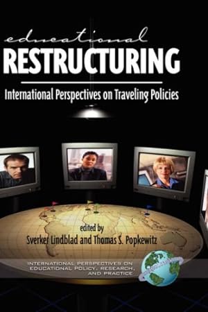 Bild des Verkufers fr Educational Restructuring: International Perspectives on Traveling Policies (Hc) (International Perspectives on Educational Policy, Research,) zum Verkauf von NEPO UG