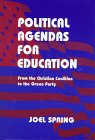 Seller image for Political Agendas for Education: From the Christian Coalition to the Green Party (Sociocultural, Political, and Historical Studies in Education) for sale by NEPO UG