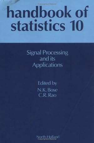 Bild des Verkufers fr Handbook of Statistics 10: Signal Processing and Its Applications (Materials Science Monographs) zum Verkauf von NEPO UG