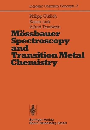 Mössbauer Spectroscopy and Transition Metal Chemistry (Inorganic Chemistry Concepts)