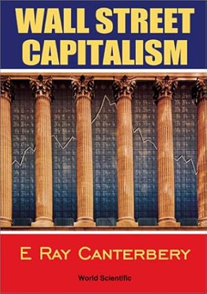 Bild des Verkufers fr Wall Street Capitalism: The Theory of Th: The Theory of the Bondholding Class zum Verkauf von NEPO UG