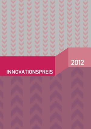 Imagen del vendedor de Innovationspreis 2012 der freien Kulturszene Wiens a la venta por NEPO UG