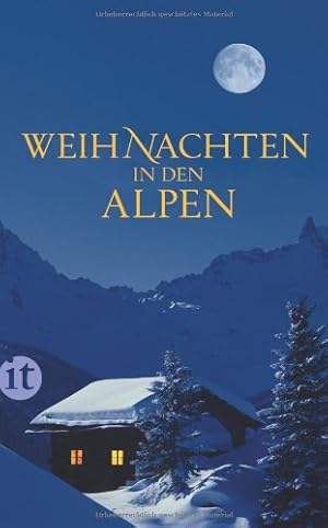 Bild des Verkufers fr Weihnachten in den Alpen: Geschichten (insel taschenbuch) zum Verkauf von NEPO UG