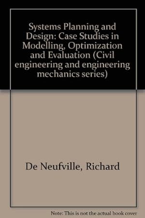 Imagen del vendedor de Systems Planning and Design: Case Studies in Modelling, Optimization and Evaluation a la venta por NEPO UG