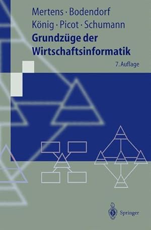 Immagine del venditore per Grundzge der Wirtschaftsinformatik (Springer-Lehrbuch) venduto da NEPO UG