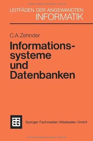 Informationssysteme und Datenbanken (XLeitfäden der angewandten Informatik)