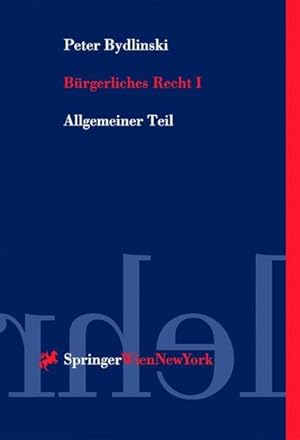 Seller image for Brgerliches Recht Band I: Allgemeiner Teil (Springers Kurzlehrbcher der Rechtswissenschaft) Allgemeiner Teil for sale by NEPO UG