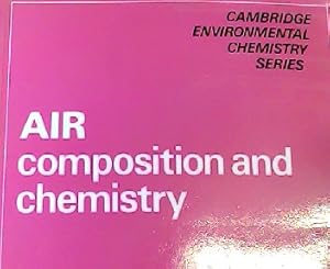 Imagen del vendedor de Air Composition and Chemistry (Cambridge Environmental Chemistry Series, Band 1) a la venta por NEPO UG