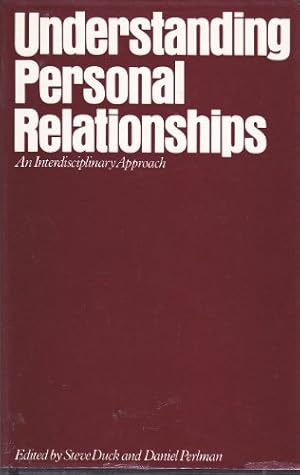 Bild des Verkufers fr Understanding Personal Relationships: An Interdisciplinary Approach zum Verkauf von NEPO UG