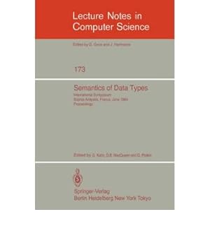 Imagen del vendedor de Semantics of Data Types (Lecture Notes in Computer Science) a la venta por NEPO UG