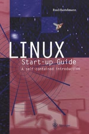 Bild des Verkufers fr LINUX Start-Up Guide: A Self-Contained Introduction zum Verkauf von NEPO UG