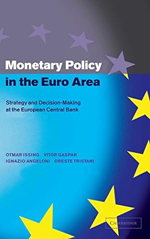 Immagine del venditore per Monetary Policy in the Euro Area: Strategy and Decision-Making at the European Central Bank venduto da NEPO UG