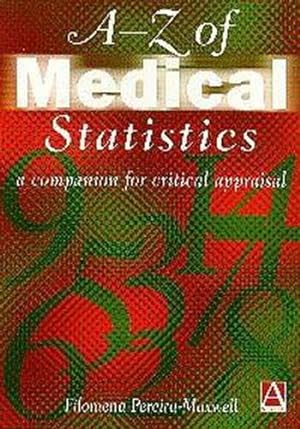 Bild des Verkufers fr A-Z of Medical Statistics: A Companion for Critical Appraisal zum Verkauf von NEPO UG
