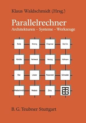 Seller image for Parallelrechner: Architekturen - Systeme - Werkzeuge (XLeitfden der Informatik) for sale by NEPO UG