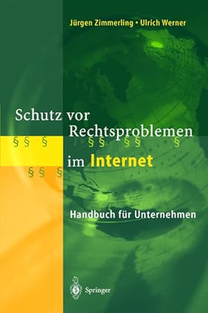 Immagine del venditore per Schutz vor Rechtsproblemen im Internet: Handbuch fr Unternehmen Handbuch fr Unternehmen venduto da NEPO UG