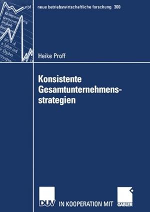 Seller image for Konsistente Gesamtunternehmensstrategien (neue betriebswirtschaftliche forschung (nbf)) for sale by NEPO UG