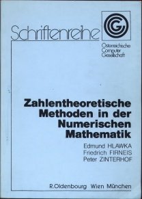Seller image for Zahlentheoretische Methoden in der numerischen Mathematik (Schriftenreihe der sterreichischen Computer Gesellschaft, Band 12) for sale by NEPO UG