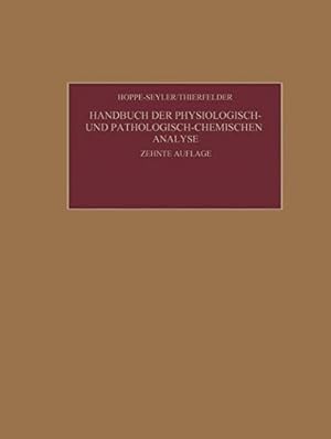 Image du vendeur pour Handbuch der Physiologisch- und Pathologisch-Chemischen Analyse 4/1. Bausteine des Tierkrpers 2. Band 1 mis en vente par NEPO UG