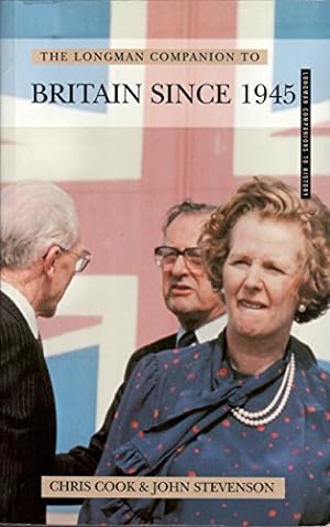 Bild des Verkufers fr The Longman Companion to Britain Since 1945 (Longman Companions to History) zum Verkauf von NEPO UG