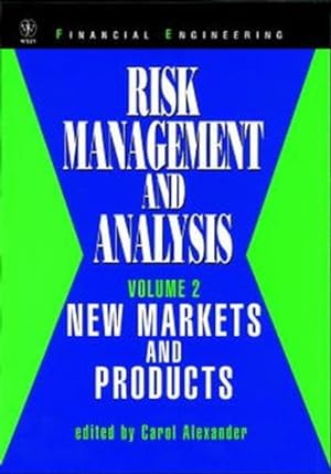 Seller image for Risk Management and Analysis: Volume 2: New Markets and Products (Wiley Series in Financial Engineering) Volume 2: New Markets and Products for sale by NEPO UG