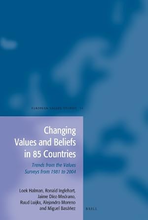 Bild des Verkufers fr Changing Values and Beliefs in 85 Countries: Trends from the Values Surveys from 1981 to 2004 (European Values Studies) zum Verkauf von NEPO UG