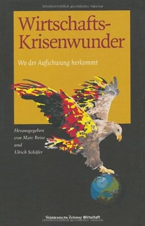 Seller image for Wirtschaftskrisenwunder - Wo der Aufschwung herkommt for sale by NEPO UG