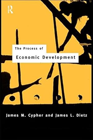 Immagine del venditore per Process of Economic Development: Theory, Institutions, Applications and Evidence venduto da NEPO UG