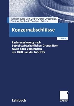 Bild des Verkufers fr Konzernabschlsse: Rechnungslegung nach betriebswirtschaftlichen Grundstzen sowie nach Vorschriften des HGB und der IAS/IFRS zum Verkauf von NEPO UG