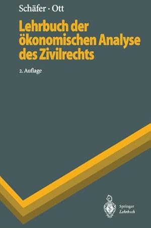 Image du vendeur pour Lehrbuch der konomischen Analyse des Zivilrechts (Springer-Lehrbuch) mis en vente par NEPO UG