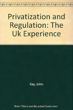 Immagine del venditore per Privatization and Regulation: The Uk Experience venduto da NEPO UG