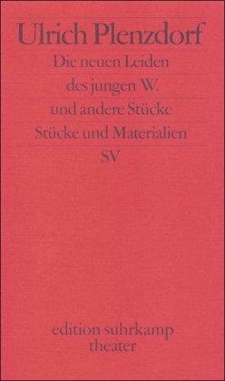 Image du vendeur pour Die neuen Leiden des jungen W.: Stcke und Materialien (edition suhrkamp) mis en vente par NEPO UG