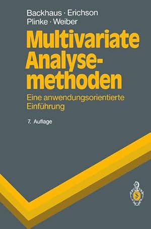 Seller image for Multivariate Analysemethoden: Eine anwendungsorientierte Einfhrung (Springer-Lehrbuch) Eine anwendungsorientierte Einfhrung for sale by NEPO UG