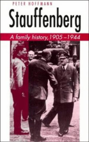 Image du vendeur pour Stauffenberg: A Family History, 1905-1944 mis en vente par NEPO UG