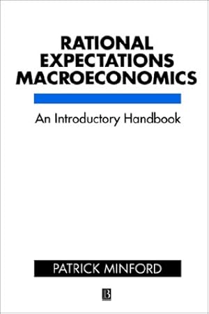 Bild des Verkufers fr Rational Expectations Macroeconomics 2e: An Introductory Handbook zum Verkauf von NEPO UG