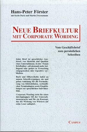 Bild des Verkufers fr Neue Briefkultur mit Corporate Wording Vom Geschftsbrief zum persnlichen Schreiben zum Verkauf von NEPO UG