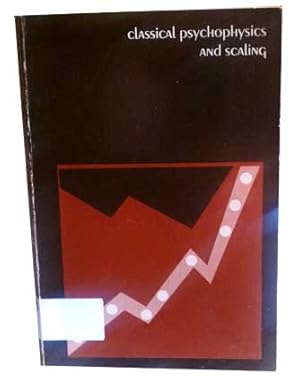 Seller image for Classical Psychophysics and Scaling for sale by NEPO UG